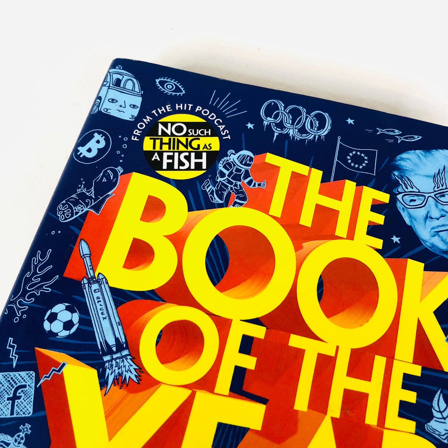 The Book of the Year 2018: Your Definitive Guide to the World's Weirdest News