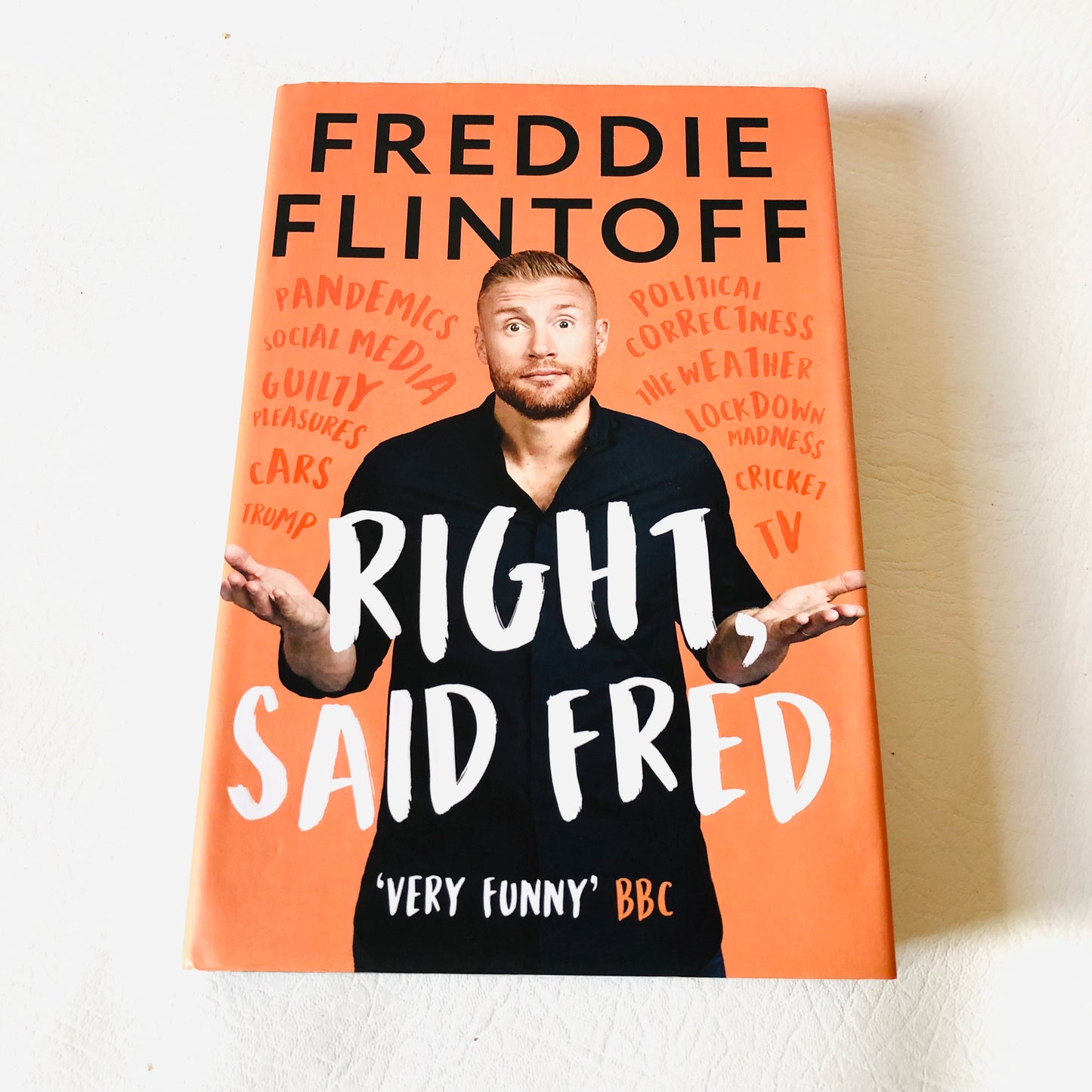 Andrew Freddie Flintoff Right Said Fred Hardback Humour Opinions Cricket Book