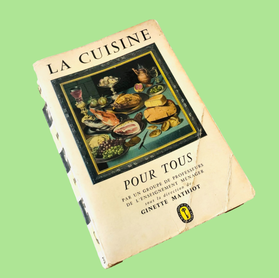 VINTAGE 1955 Ginette Mathiot's La Cuisine pour tous - Classic French Cookbook