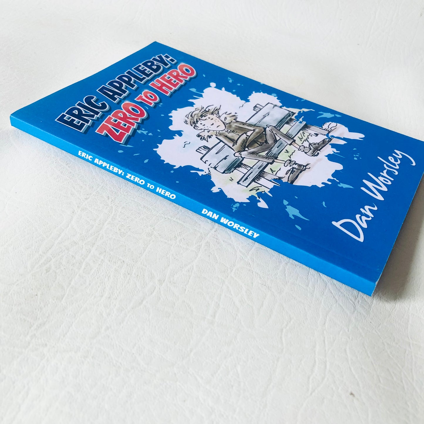 Eric Appleby: Zero to Hero By Dan Worsley Paperback Child/Teen Fiction Book