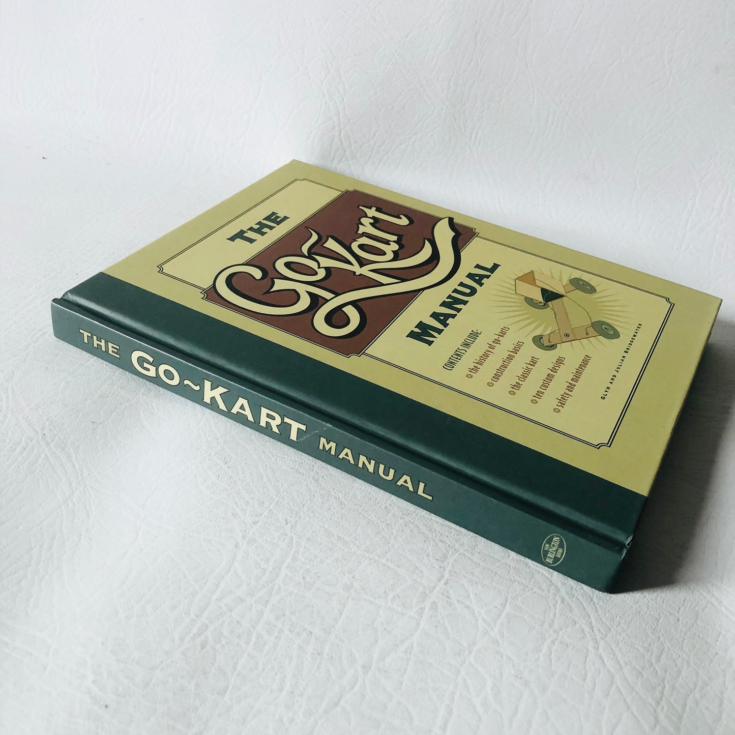 The Go-Kart Manual by Julian and Glyn Bridgewater Hardback Book Fun Family Gift