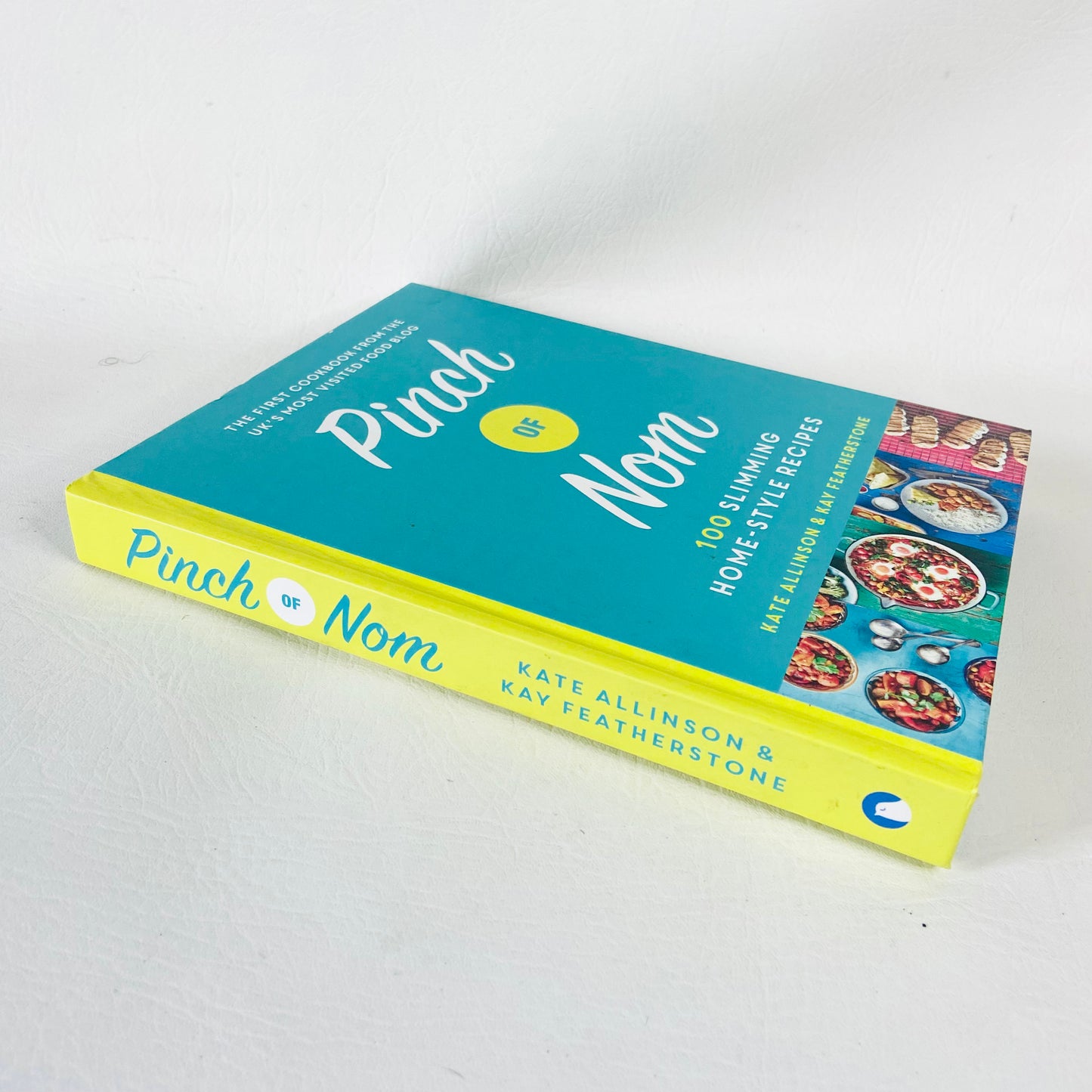 Pinch of Nom | 100 Slimming Home Style Recipes | Kay Featherstone Kate Allinson |Hardback Cookbook 2019