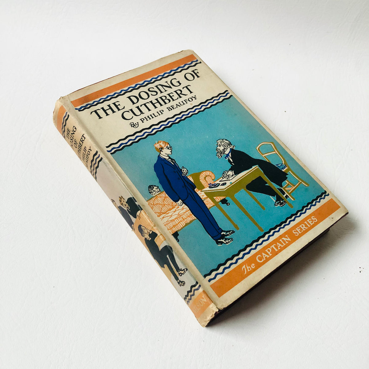 The Dosing of Cuthbert - Philip Beaufoy -1920s Hardback Book With Dust Cover