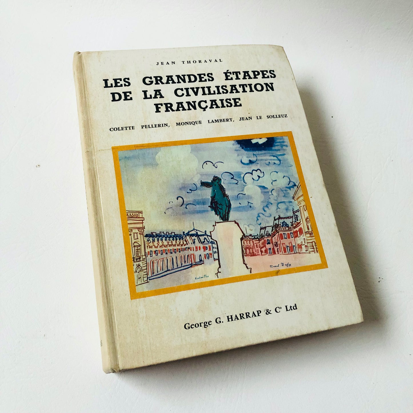 Les Grandes Etapes De La Civilisation Francaise 1967 Hardcover Jean Thoraval