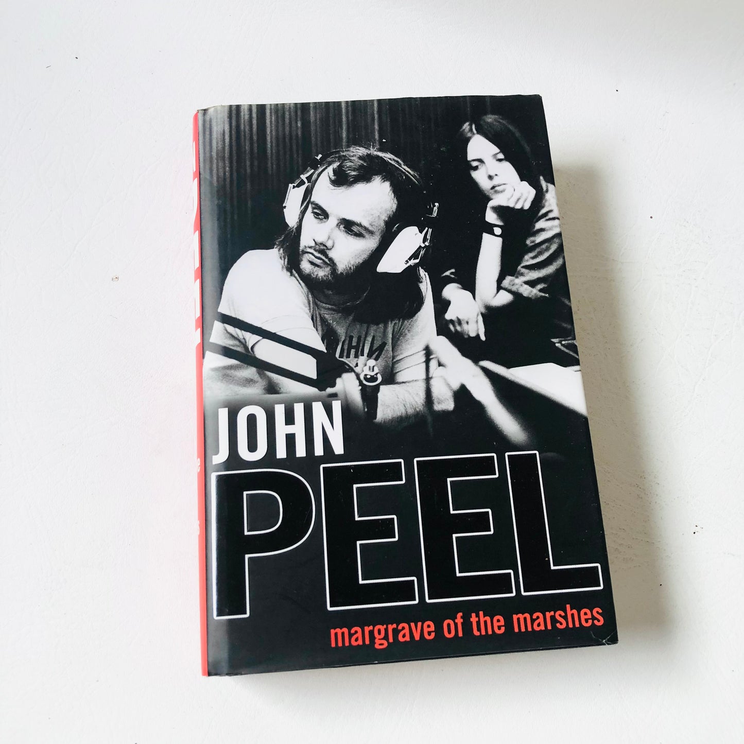 John Peel - Margrave Of The Marshes -  Hardback 2005 - Memoirs Biography Radio 1