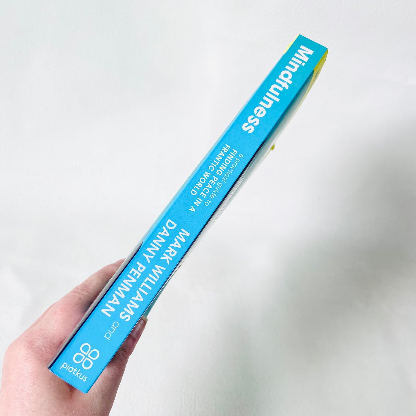 Mindfulness: A Practical Guide to Finding Peace in a Frantic World | Mark Williams & Danny Penman | Paperback Book & CD