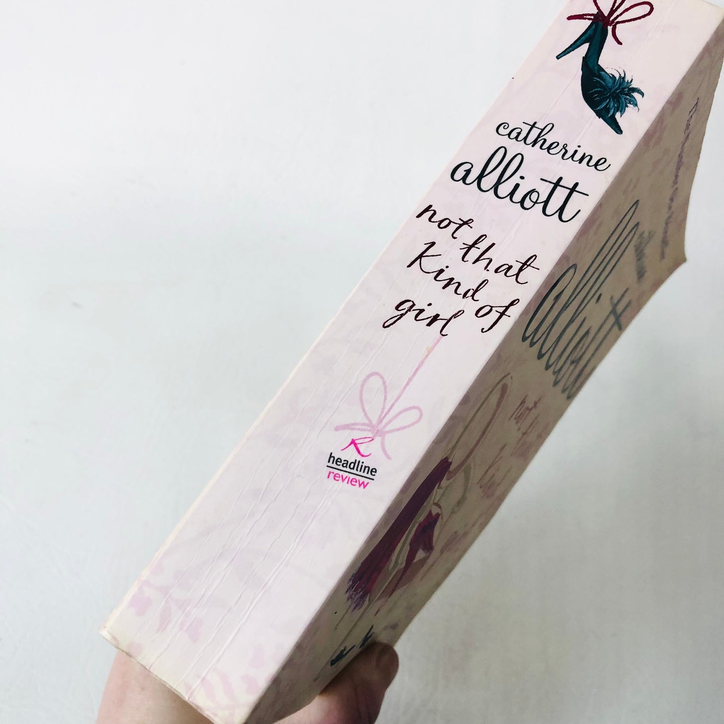 Not That Kind of Girl by Catherine Alliott Feel-Good Fiction Paperback 2006 Book
