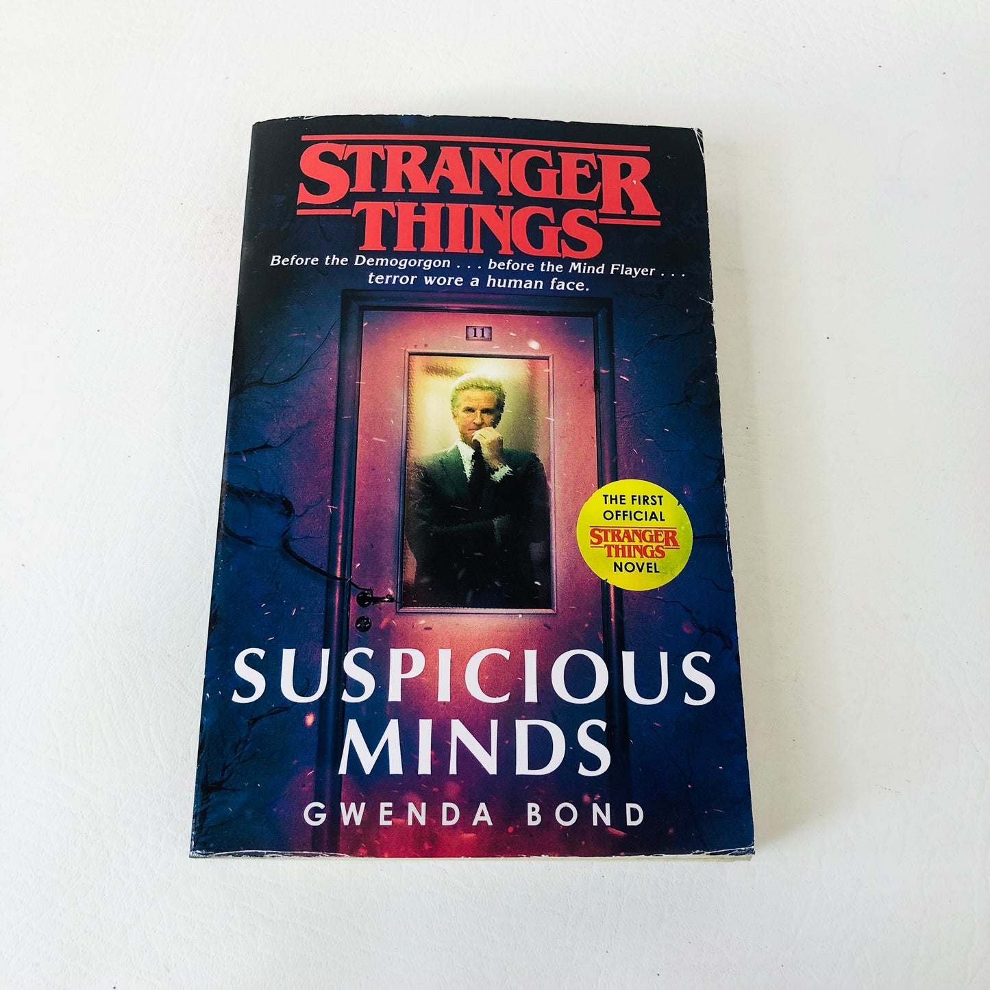 Stranger Things: Suspicious Minds Gwenda Bond The First Official Prequel Netflix Novel