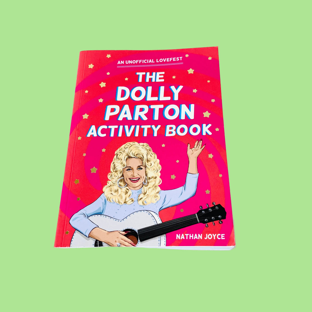 The Dolly Parton Activity Book: An Unofficial Lovefest By Nathan Joyce Trivia & Puzzles