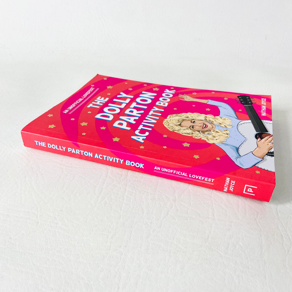 The Dolly Parton Activity Book: An Unofficial Lovefest By Nathan Joyce Trivia & Puzzles