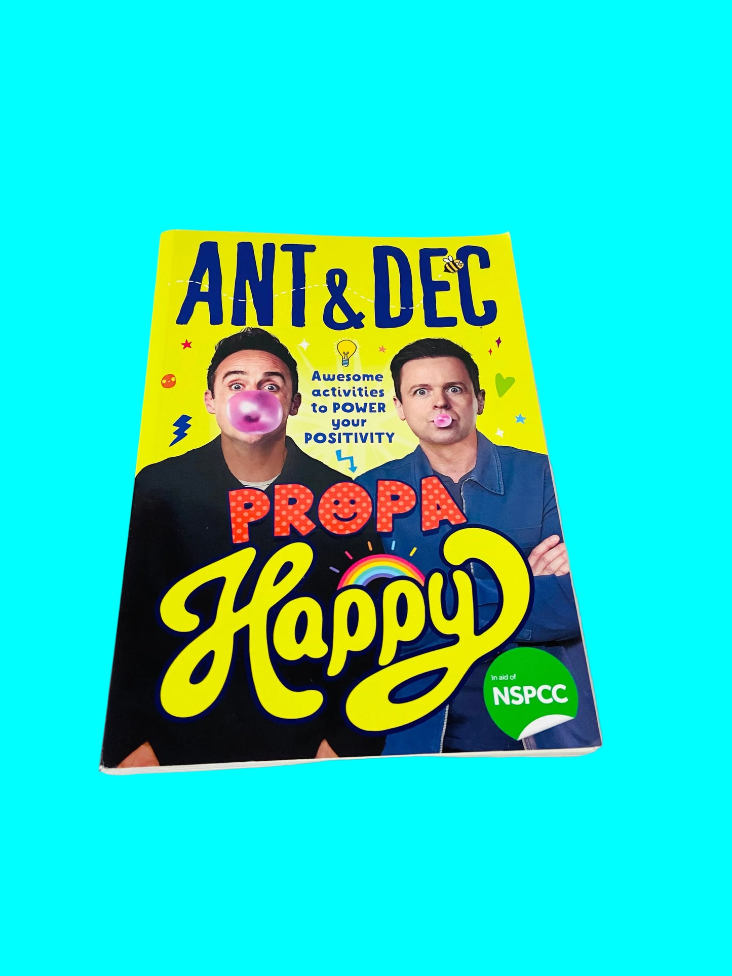 Ant & Dec Propa Happy: Awsome Activities to Power Your Positivity - Illustrated Children’s Activity Book