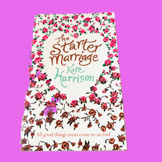 The Starter Marriage - Kate Harrison - Chick Lit Romcom Novel Paperback Book
