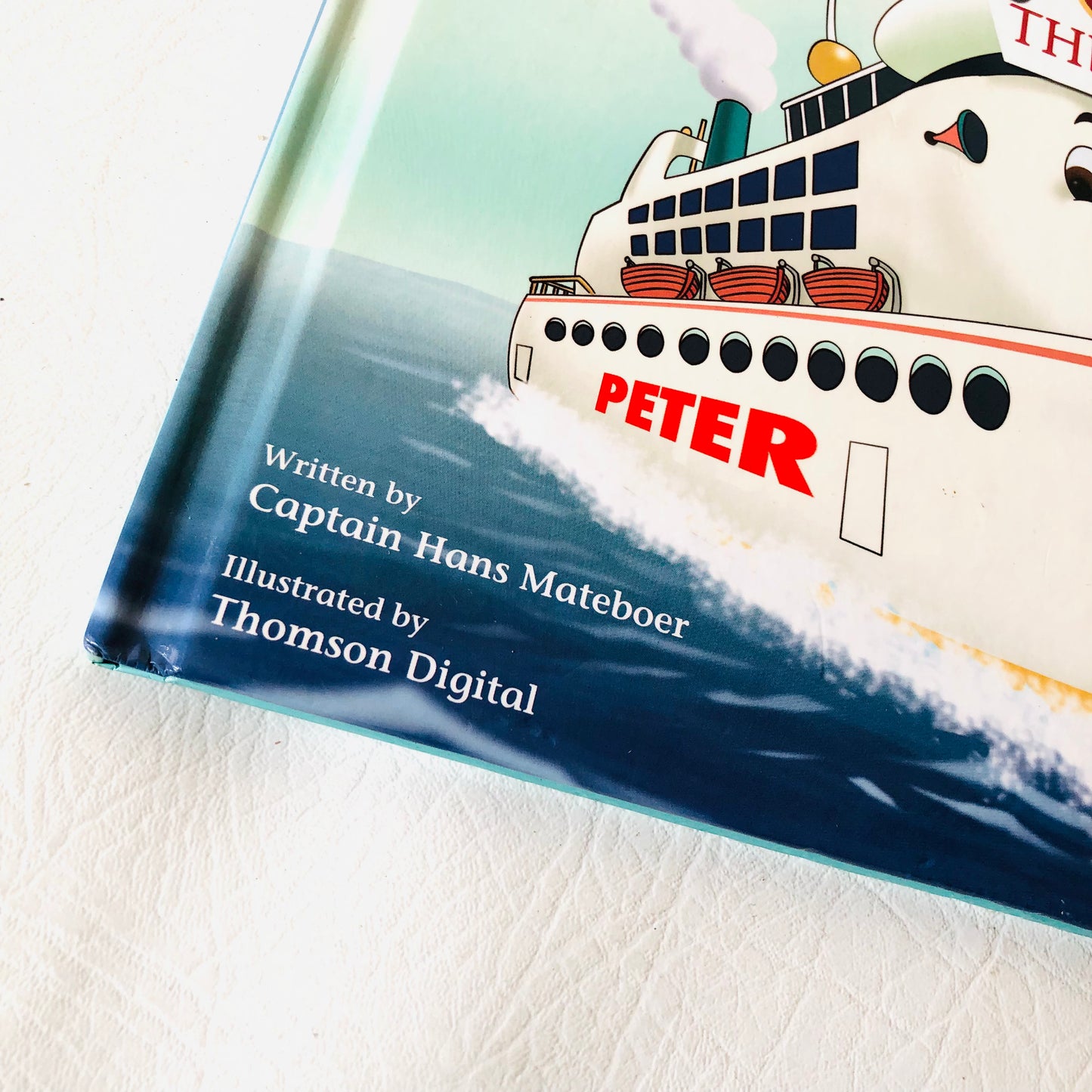 Peter the Cruise Ship by Captain Hans Mateboer - Hardcover 2007