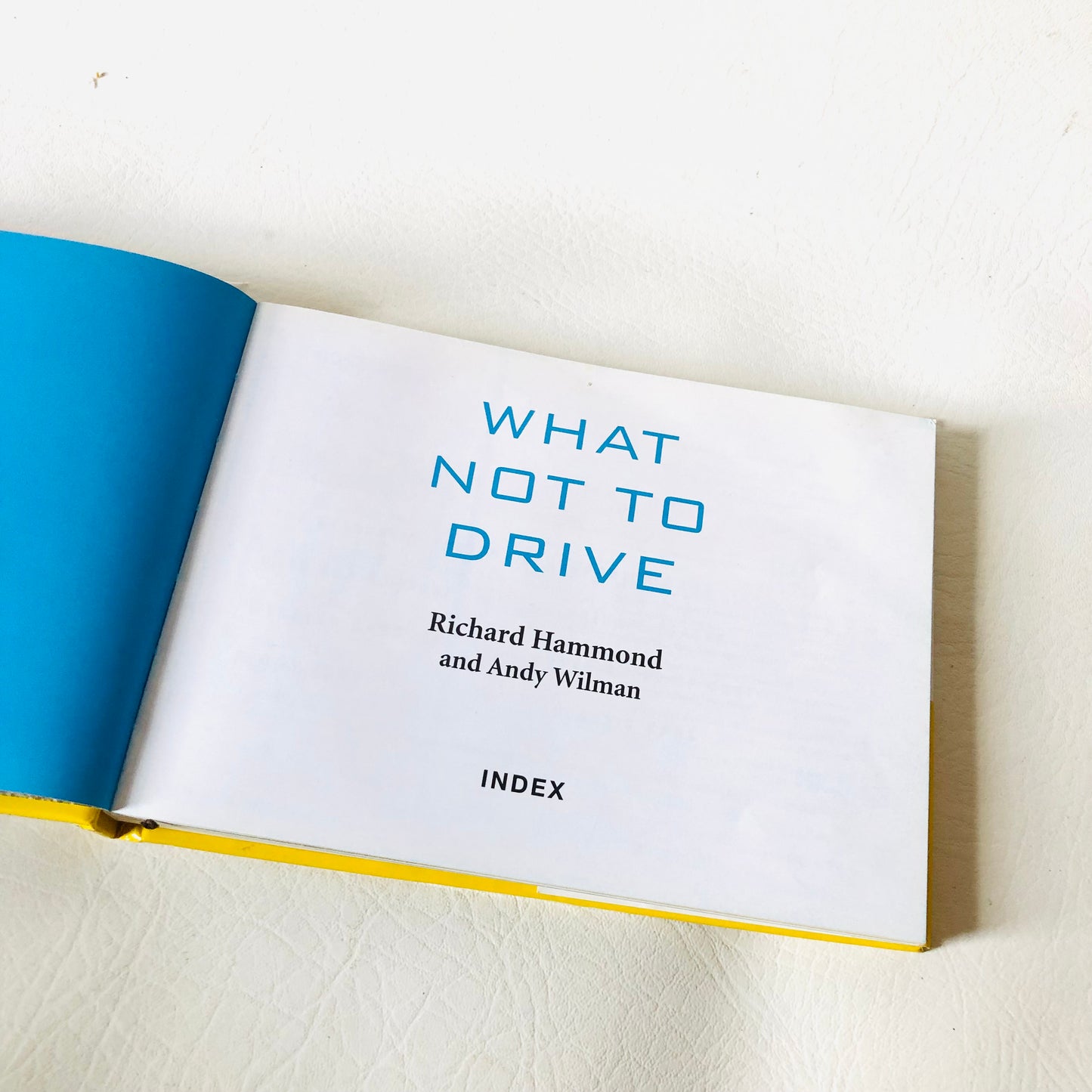 What Not to Drive - Richard Hammond of Top Gear Cars Humour Hardback Book