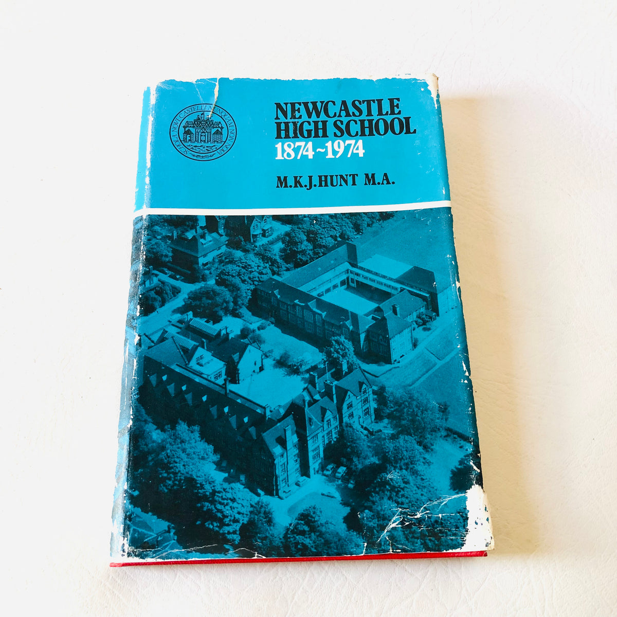 Newcastle High School - M.K.J Hunt MA 1874-1974 Centenary History Book Signed