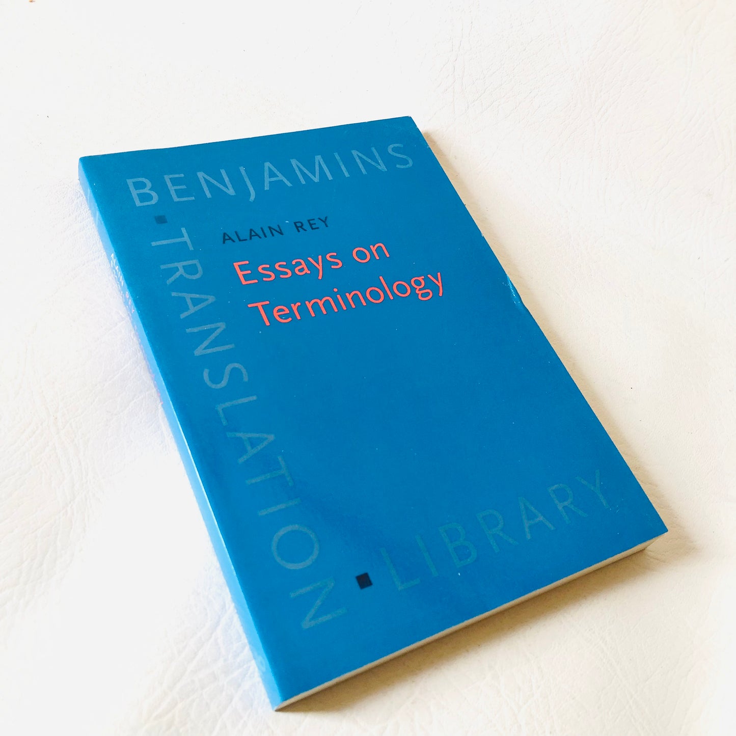 Essays on Terminology - Alain Rey - Benjamins Translation Library - 1995 Book - Linguistics & Translation Studies