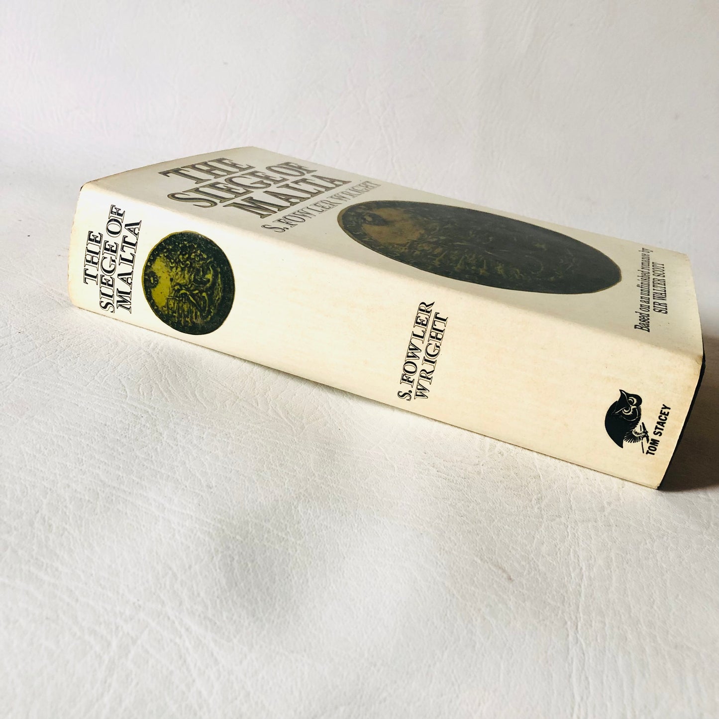 The Siege of Malta S. Fowler Wright 1973 Tom Stacey Hardcover Sir Walter Scott