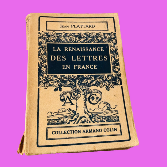 Vintage La Renaissance Des Lettres En France Jean Plattard Collection Armand Colin 1947 Book