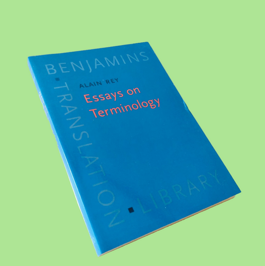 Essays on Terminology - Alain Rey - Benjamins Translation Library - 1995 Book - Linguistics & Translation Studies
