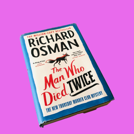 The Man Who Died Twice - Richard Osman Hardcover 1st Edition 9th Impression Book