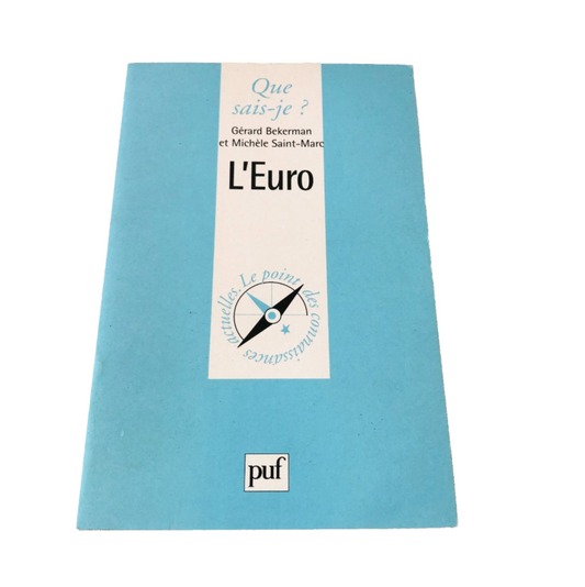 L'Euro Que Sais-je? Bekerman Saint-Marc PUF Monnaie Unique Europe Économie - French Book
