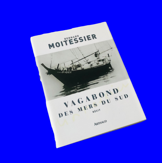 Vagabond des mers du sud - Softcover Moitessier Bernard - French Sailing Memoir