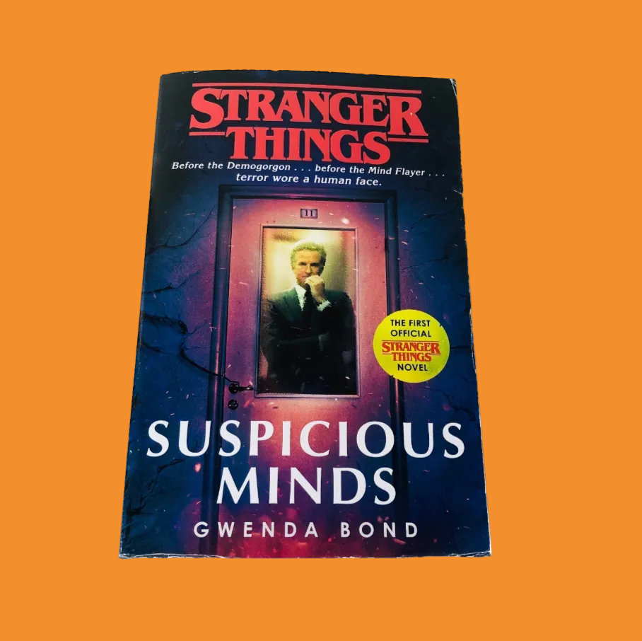 Stranger Things: Suspicious Minds Gwenda Bond The First Official Prequel Netflix Novel