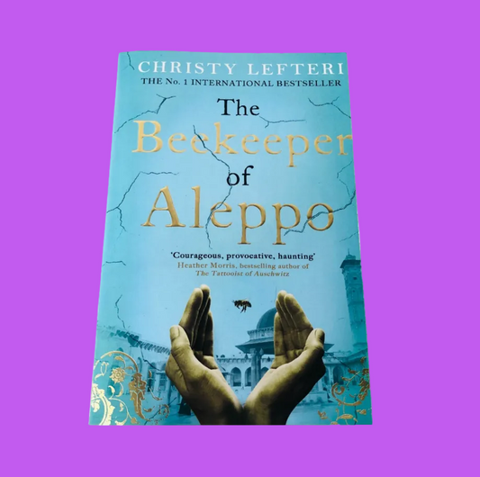 The Beekeeper of Aleppo - Christy Lefteri | Paperback | Sunday Times Bestseller Novel